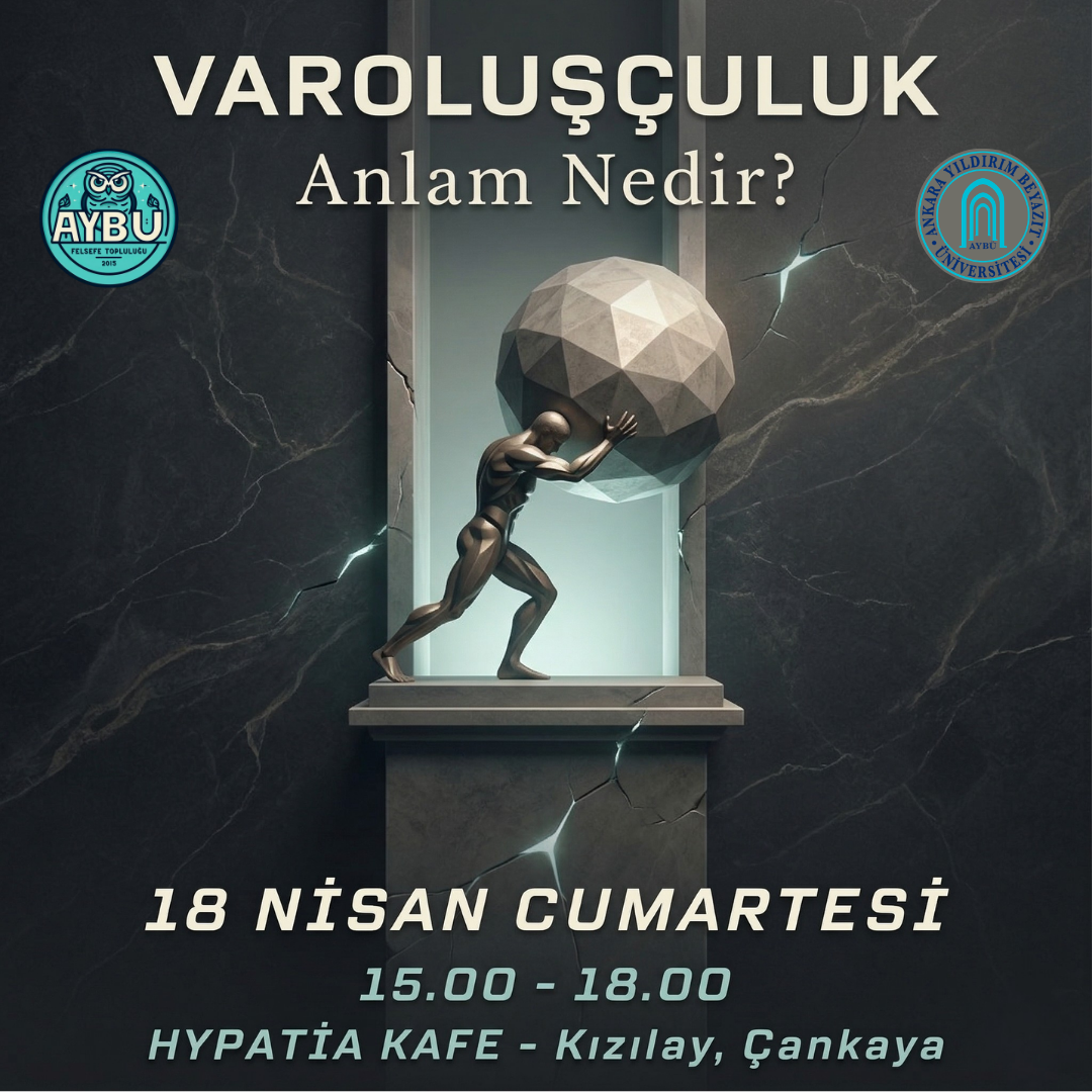 Varoluşçuluk - Anlam Nedir?